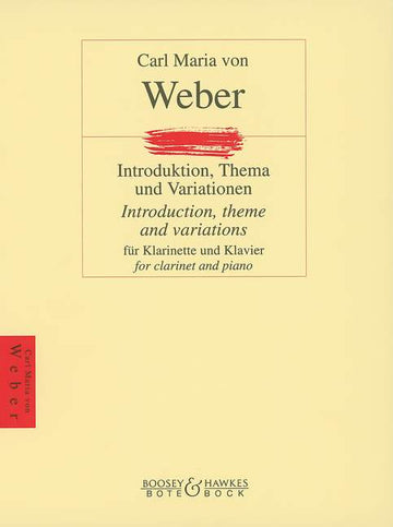 Weber Carl Maria Von - Introduction Theme And Variations - Clarinet And Piano