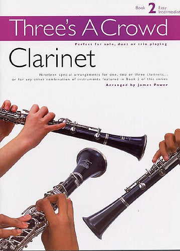 Three's A Crowd Book 2 Clarinet CLT - Wind Ensemble