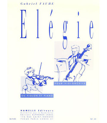 Faure - Elegie - Violoncelle Ou Violon Piano