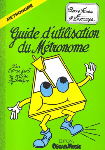 Descamps/fanen - Guide Du Métronome - Solfège