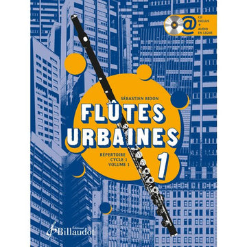 Bidon Sébastien - Flutes Urbaines Volume 1
