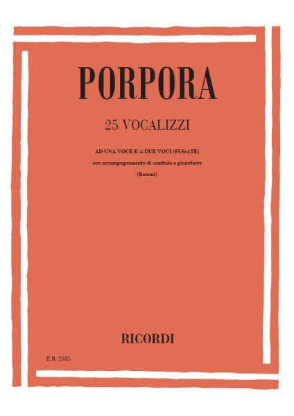 Ricordi Porpora N. - 25 Vocalizzi Ad Una Voce E A 2 Voci - Chant