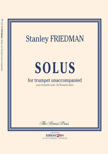 Friedman Stanley - Solus - Trompette Solo