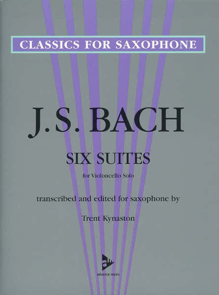 J. S. Kynaston T. - Six Suites For Violoncello Solo - Saxophone