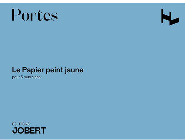 Jobert V. Portes - Le Papier Peint Jaune