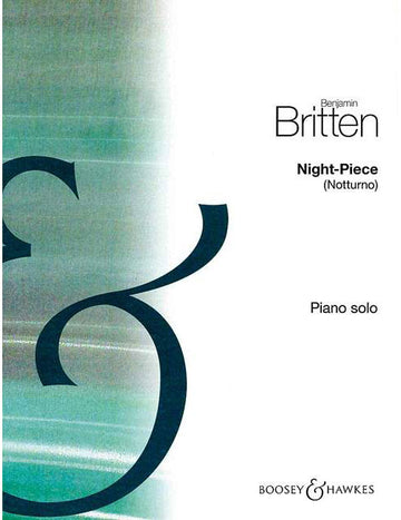 Britten - NIGHT-piece - Piano