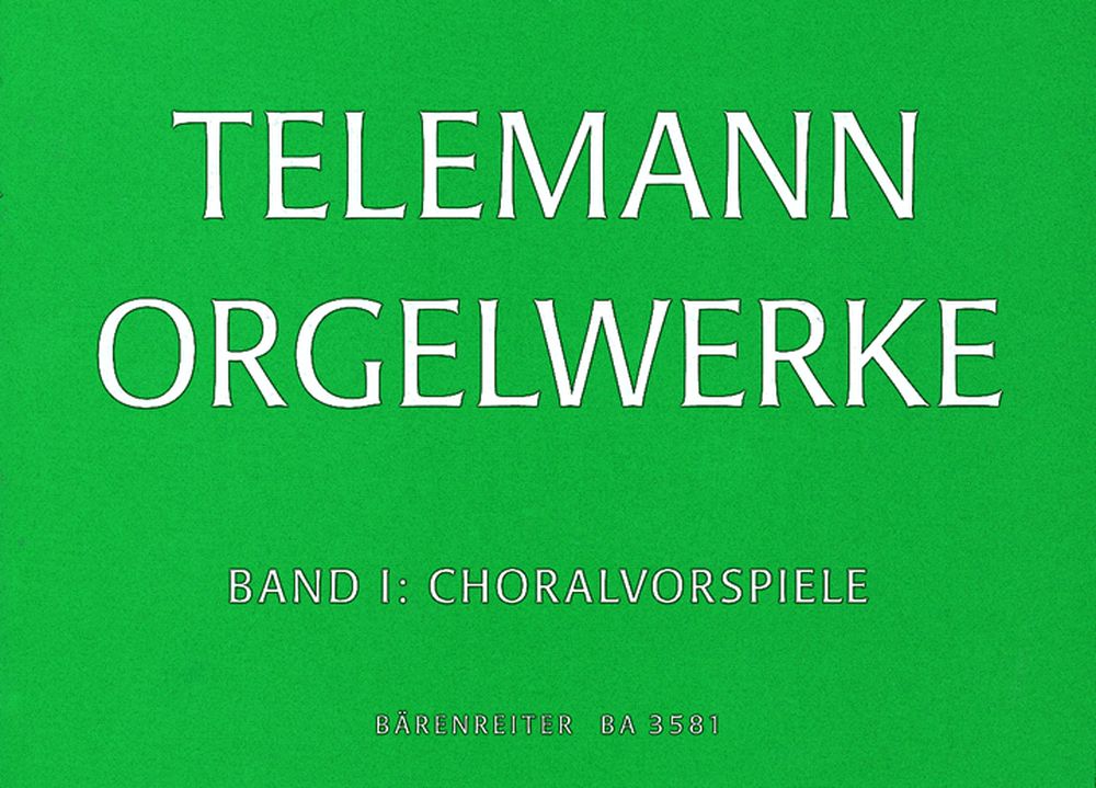 Telemann G.P. - Orgelwerke Vol.1 Choralvorspiele - Orgue