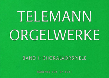 Telemann G.P. - Orgelwerke Vol.1 Choralvorspiele - Orgue
