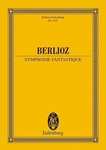 Berlioz Hector - Symphonie Fantastique - Orchestra