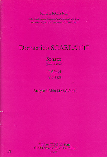Scarlatti - Sonates PR Clavier Cah. A - Analyse