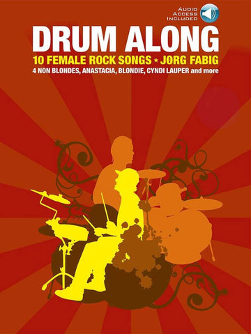 Drum Along 10 Female Rock Songs + Audio - Batterie