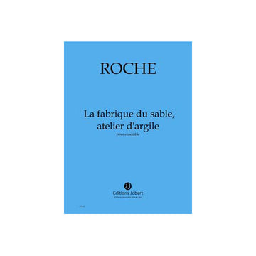 Roche - La Frique Du Sle Atelier. - Ensemble