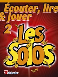 Ecouter Lire Et Jouer Vol.2 - Les Solos - Trompette Bugle Baryton Euphonium Saxhorn