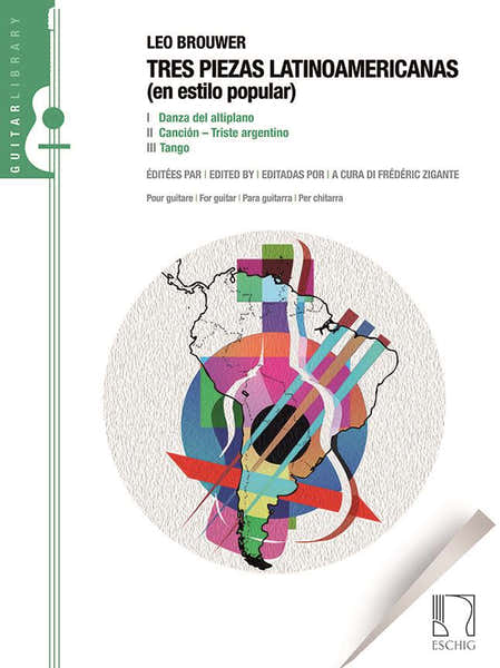 Edition Max Eschig Brouwer Leo - Tres Piezas Latinamricanas (en Estilo Popular) - Guitare