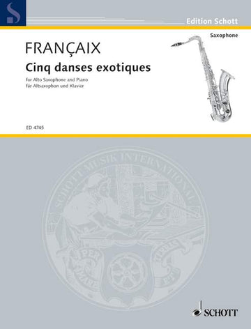 Francaix Jean - Cinq Danses Etiques - Saxophone Alto Piano