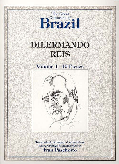 Dilermando Reis - Guitar Works Vol.1