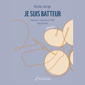 Je Suis Batteur Vol.1