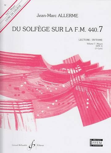 Allerme JEAN-marc - Du Solfege Sur La FM440.7 Lecture / Rythme (eleve)