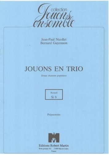 Guyennon/nicollet - Jouons En Trio
