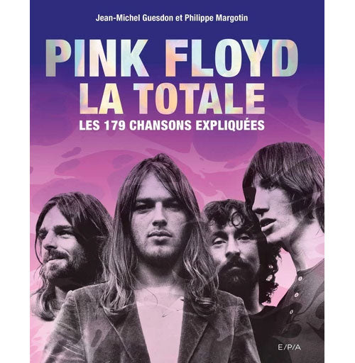 Éditions EPA Pink Floyd - La Totale