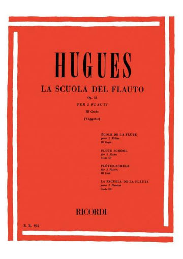HUGUES L. - SCUOLA DEL FLAUTO DIVISA IN 4 GRADI - FLUTE
