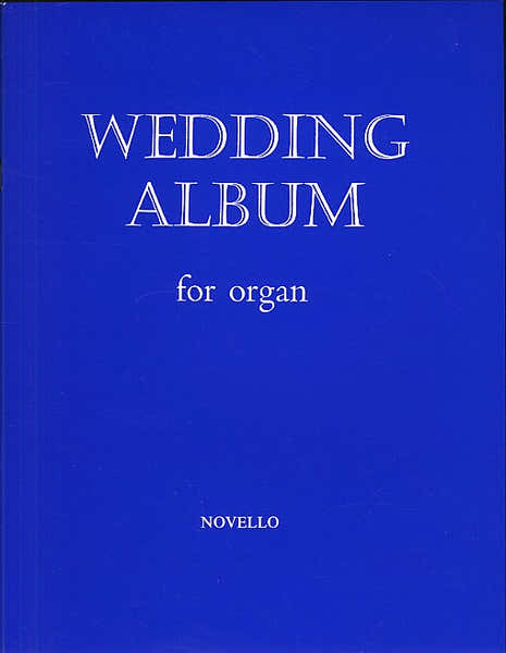 WEDDING ALBUM FOR ORGAN - ORGAN