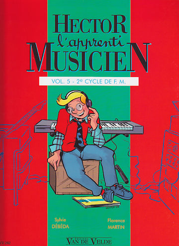 Hector L'Apprenti Musicien Vol.5 - Martin Debeda