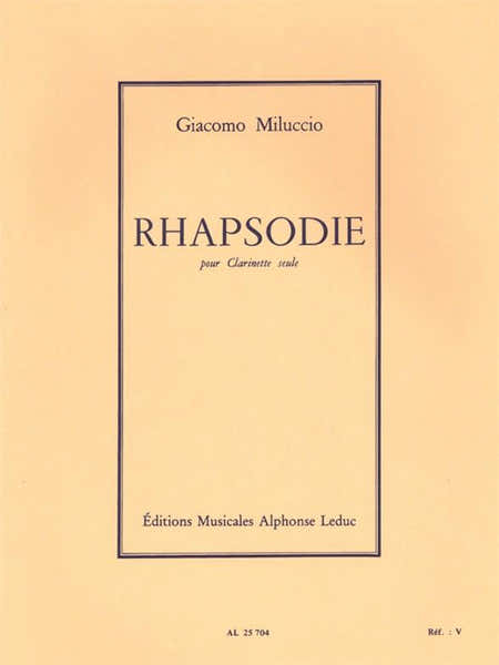 Miluccio Giacomo - Rhapsodie - Clarinette Seule