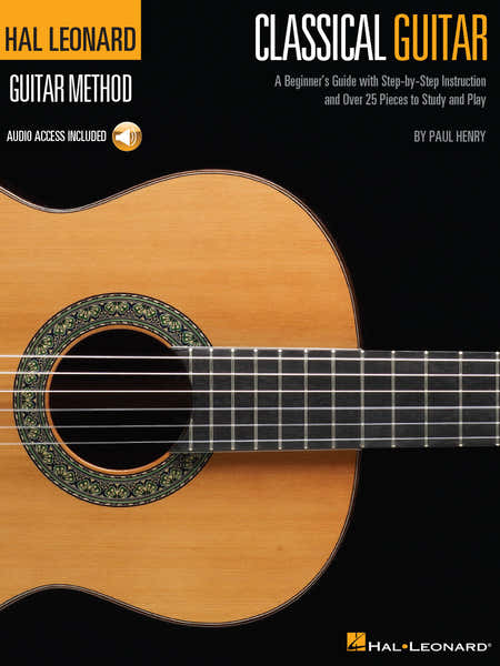 Henry Paul - Hal Leonard Guitar Method Classical Guitar + Audio En Ligne