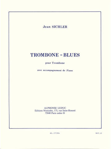 SICHLER JEAN - TROMBONE BLUES - TROMBONE & PIANO