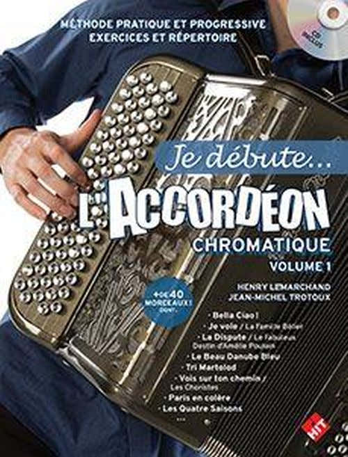Je Debute L'accordeon Chromatique Vol.1
