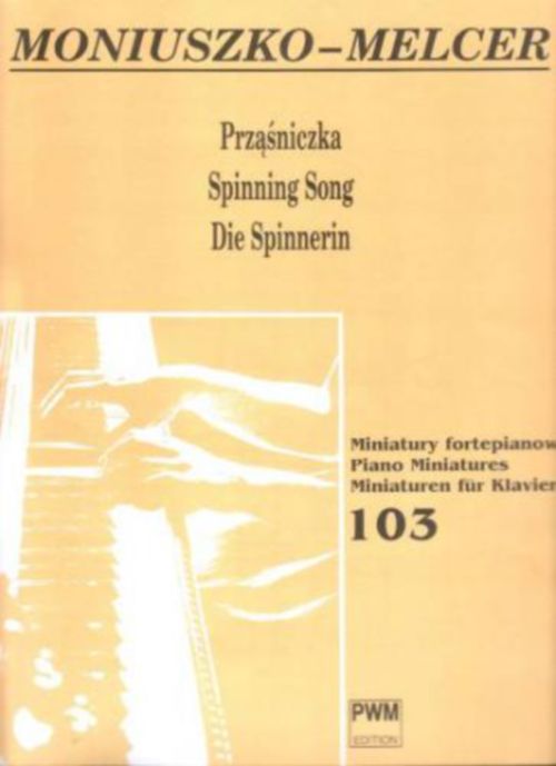 PWM MONIUSZKO-melcer - Spinning Song - Piano
