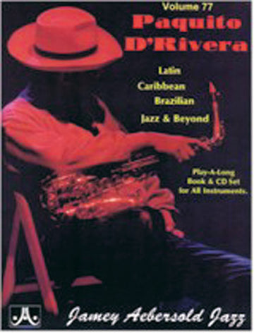 AEBERSOLD N°077 - PAQUITO D' RIVERA + CD