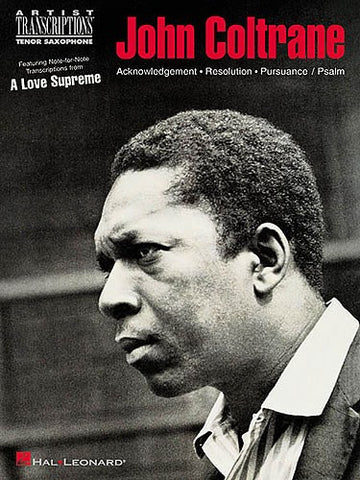 John Coltrane - A Love Supreme - Ténor Saxophone