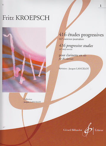 Kroepsch Fritz - 416 Etudes Progressives Vol.1 - Clarinette