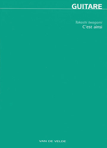 Iwagami Takashi - C'est Ainsi - Guitare