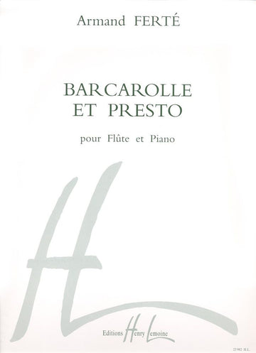Ferte Armand - Barcarolle Et Presto - Flute Piano