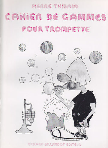 Thibaud P. - Cahier De Gammes - Trompette