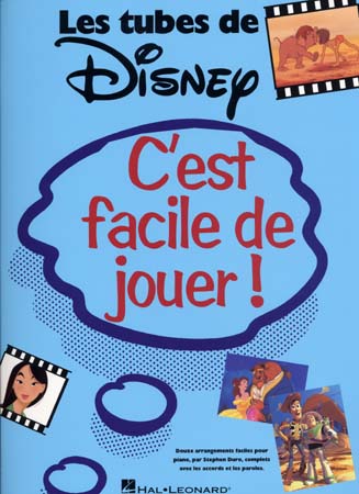 C'est facile de jouer ! Les Tubes De Disney Piano