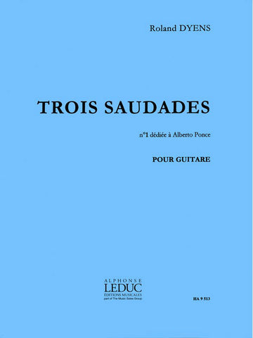DYENS R. - SAUDADE N°1 (DEDIEE A A. PONCE) - GUITARE