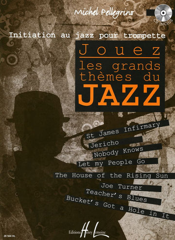 Pellegrino Michel - Jouez Les Grands Themes Du Jazz + CD - Trompette