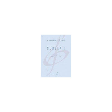 Camille Pepin - Number 1 - Piano