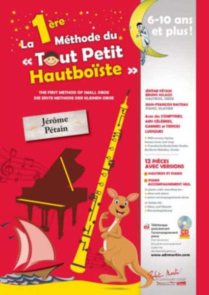 Robert Martin Petain Jerome - La Premiere Methode Du Tout Petit Hauboiste