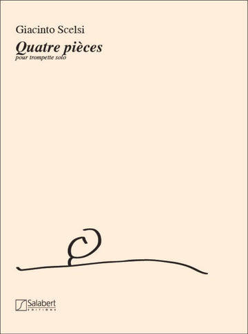 Scelsi G. - Quattro Pezzi Quatre Pieces - Trompette