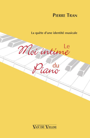 Tran - Le Moi Intime Du Piano - Piano