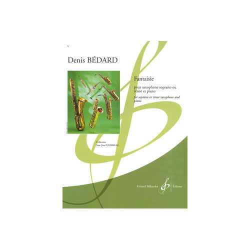 Bedard Denis - Fantaisie pour saxophone soprano ou ténor et piano