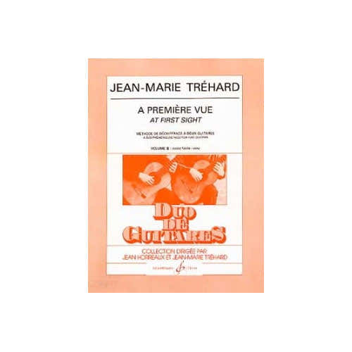 Trehard Jean-Marie - A Premiàre Vue Vol.2 - 2 Guitares