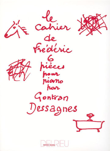 Dessagnes Gontran - Cahier De Frederic - Piano
