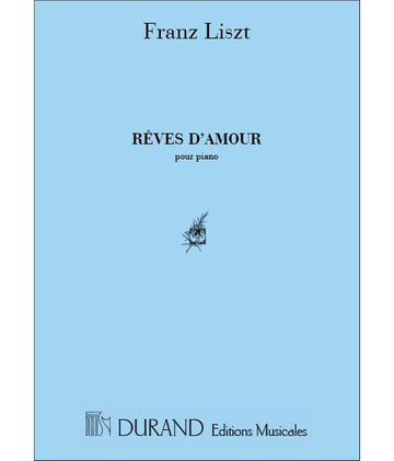 LISZT - REVES D'AMOUR - PIANO