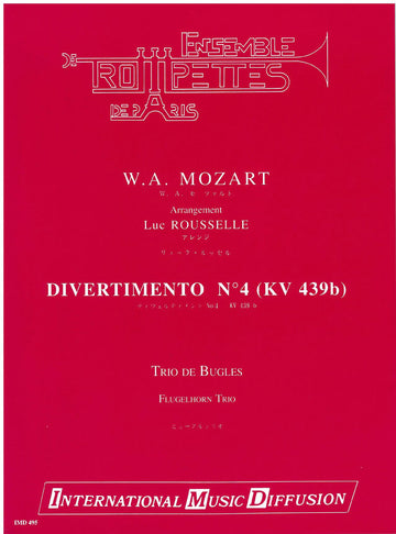 Mozart - Divertimento N° 4 KV 439 B - Trio De Bugles